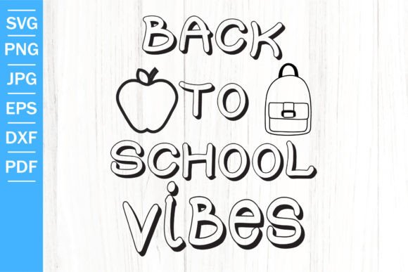 Back to School Vibes SVG School SVG